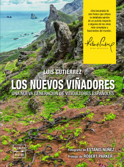 Los nuevos viñadores de