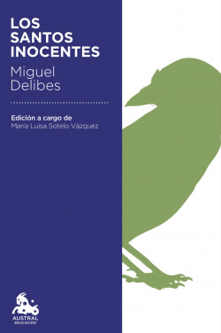 Los santos inocentes de Miguel DelibesMiguel Delibes