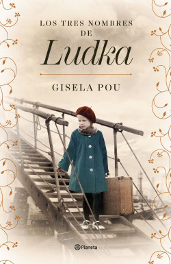 Los tres nombres de Ludka de Gisela Pou