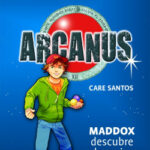 Maddox descubre el camino de Care Santos