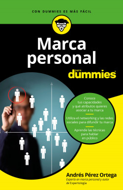 Marca personal para Dummies de Andrés Pérez Ortega