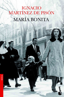 María bonita de Ignacio Martínez de PisónIgnacio Martínez de Pisón