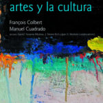 Marketing de las artes y la cultura de François ColbertManuel Cuadrado