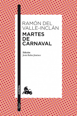 Martes de Carnaval de Ramón del Valle-Inclán