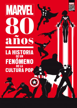 Marvel. 80 años de Marvel