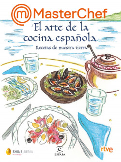 MasterChef. El arte de la cocina española de