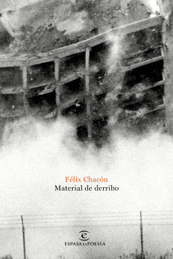 Material de derribo de Félix Chacón