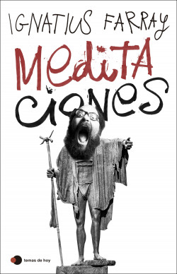 Meditaciones de Ignatius Farray