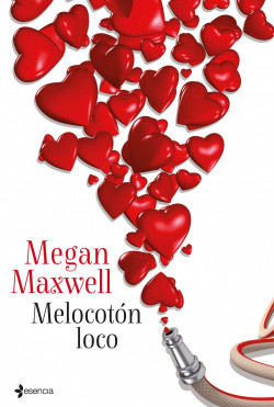 Melocotón loco de Megan Maxwell