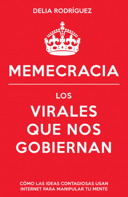 Memecracia de Delia Rodríguez
