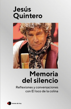 Memoria del silencio de Jesús Quintero