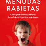 Menudas Rabietas de Rafa Guerrero
