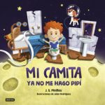 Mi camita 2. Ya no me hago pipí de