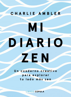 Mi diario zen de Charlie Ambler