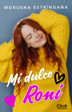 Mi dulce Roni de Moruena Estríngana