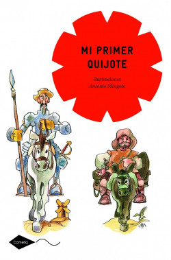 Mi primer Quijote de Antonio Mingote