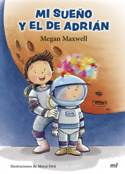Mi sueño y el de Adrián de Megan Maxwell