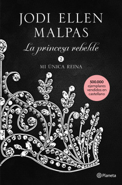 Mi única reina de Jodi Ellen Malpas