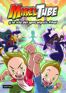 MikelTube 2. Mikeltube y la isla del apocalipsis final de Mikeltube