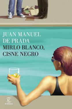 Mirlo blanco, cisne negro de Juan Manuel de PradaJuan Manuel de Prada