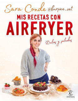 Mis recetas con airfryer de Sara Conde @burpee_vet