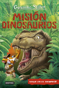 Misión Dinosaurios de Geronimo Stilton