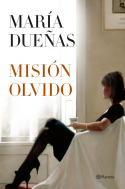 Misión Olvido de María Dueñas
