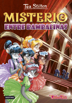 Misterio entre bambalinas de Tea Stilton