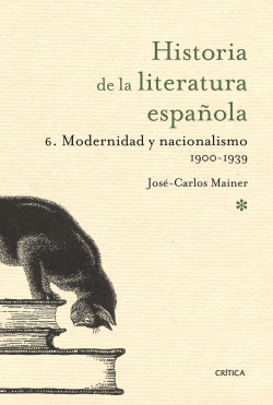 Modernidad y nacionalismo 1900- 1939 de José-Carlos Mainer
