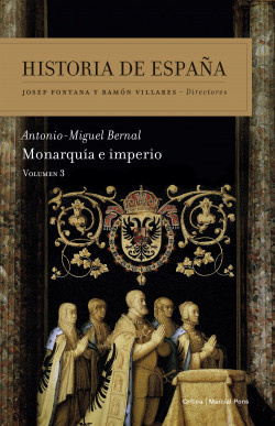 Monarquía e imperio de Antonio-Miguel Bernal