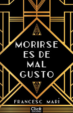 Morirse es de mal gusto de Francesc Marí