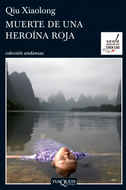 Muerte de una heroína roja de Qiu Xiaolong