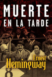 Muerte en la tarde de Ernest Hemingway