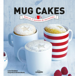 Mug cakes listos en 2 minutos de microondas de
