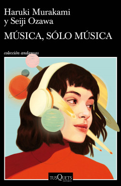 Música, sólo música de Haruki MurakamiSeiji OzawaHaruki Murakami | Seiji Ozawa