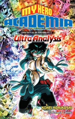 My Hero Academia Ultra Analysis de Kohei Horikoshi