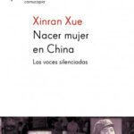 Nacer mujer en China de Xinran