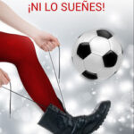 ¡Ni lo sueñes! de Megan Maxwell