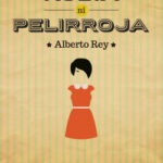 Ni rubia ni pelirroja de Alberto Rey