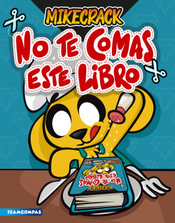 No te comas este libro de Mikecrack