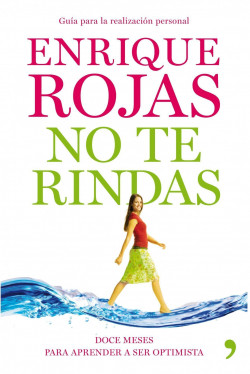 No te rindas de Enrique Rojas