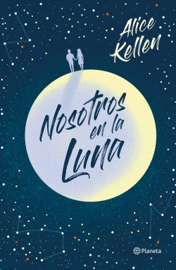 Nosotros en la luna de Alice KellenAlice Kellen