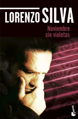 Noviembre sin violetas de Lorenzo Silva