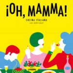 ¡Oh, mamma! de