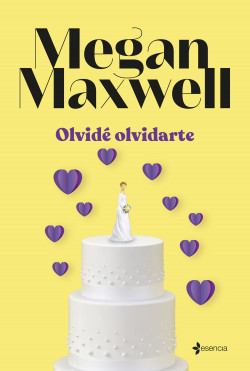 Olvidé olvidarte de Megan Maxwell