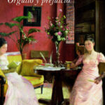 Orgullo y prejuicio de Jane AustenJane Austen