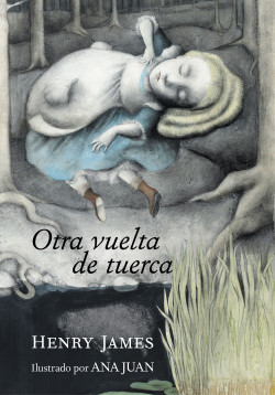 Otra vuelta de tuerca de Henry JamesAna Juan