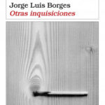 Otras inquisiciones de Jorge Luis BorgesJorge Luis Borges