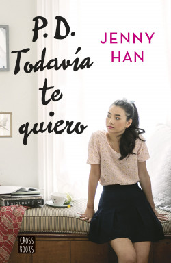 PD. Todavía te quiero de Jenny Han