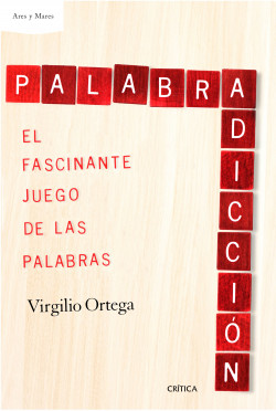 Palabradicción de Virgilio Ortega Pérez